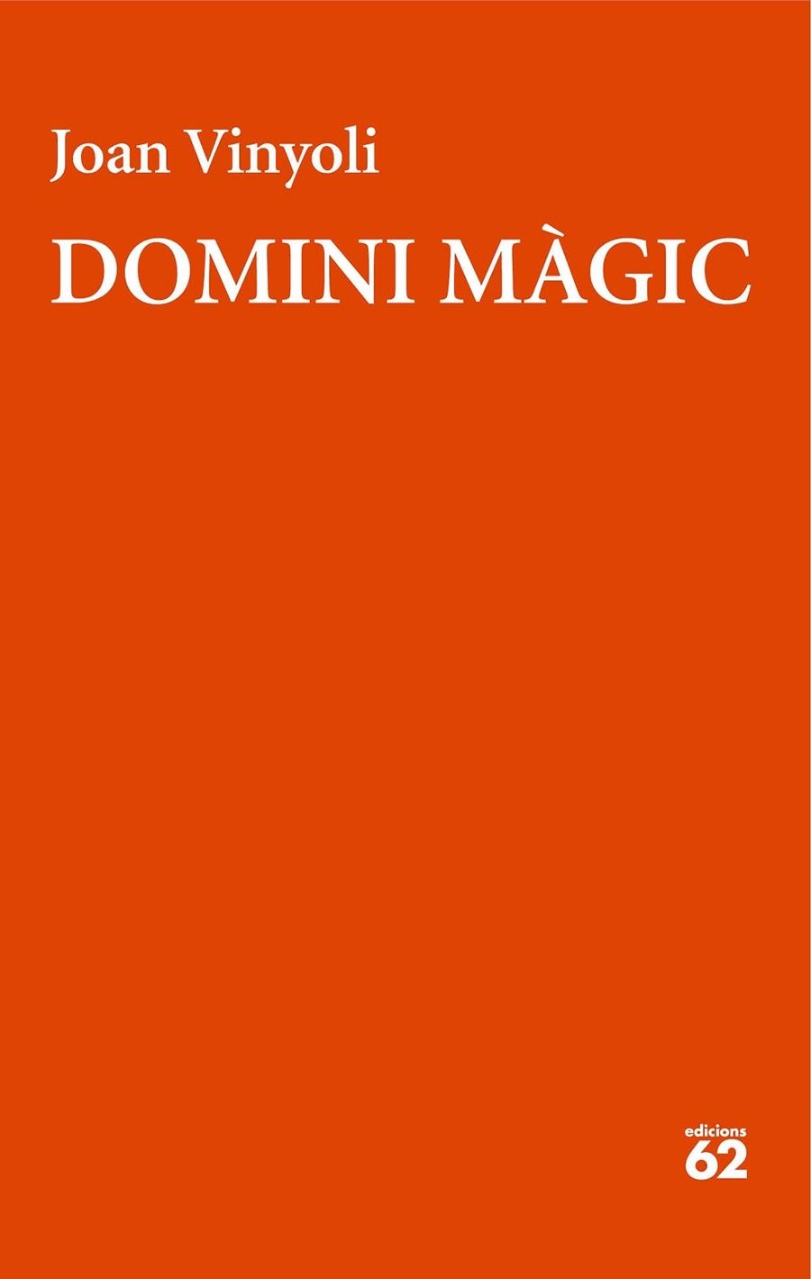 DOMINI MÀGIC | 9788429782653 | VINYOLI PLADEVALL, JOAN | Llibreria Online de Banyoles | Comprar llibres en català i castellà online