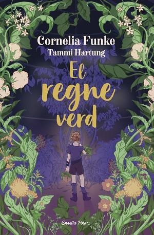 EL REGNE VERD | 9791387519766 | FUNKE, CORNELIA | Llibreria L'Altell - Llibreria Online de Banyoles | Comprar llibres en català i castellà online - Llibreria de Girona