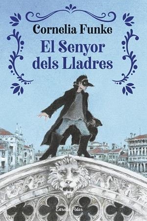EL SENYOR DELS LLADRES | 9791387519964 | FUNKE, CORNELIA | Llibreria L'Altell - Llibreria Online de Banyoles | Comprar llibres en català i castellà online - Llibreria de Girona