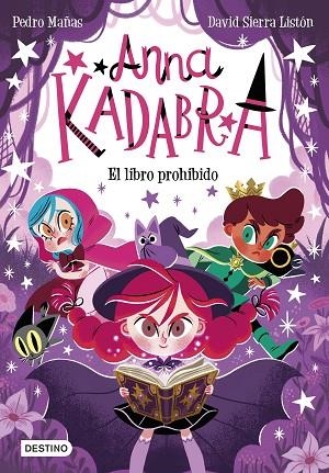 ANNA KADABRA 16. EL LIBRO PROHIBIDO | 9788408303985 | MAÑAS, PEDRO/SIERRA LISTÓN, DAVID | Llibreria L'Altell - Llibreria Online de Banyoles | Comprar llibres en català i castellà online - Llibreria de Girona