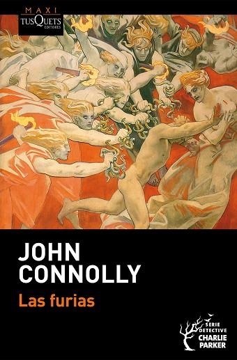 LAS FURIAS (SERIE CHARLIE PARKER 21) | 9788411076388 | CONNOLLY, JOHN | Llibreria Online de Banyoles | Comprar llibres en català i castellà online