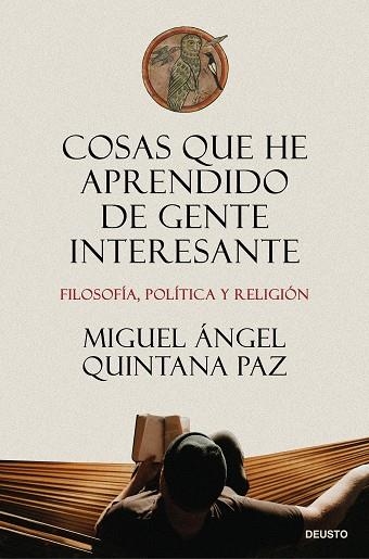 COSAS QUE HE APRENDIDO DE GENTE INTERESANTE | 9788423439232 | MIGUEL ÁNGEL QUINTANA PAZ | Llibreria Online de Banyoles | Comprar llibres en català i castellà online