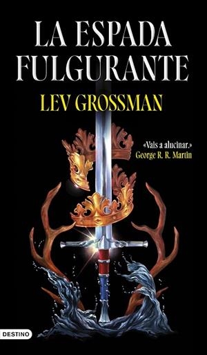 LA ESPADA FULGURANTE | 9788423367993 | GROSSMAN, LEV | Llibreria Online de Banyoles | Comprar llibres en català i castellà online