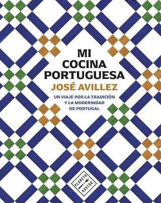 MI COCINA PORTUGUESA | 9788408305163 | AVILLEZ, JOSÉ | Llibreria Online de Banyoles | Comprar llibres en català i castellà online