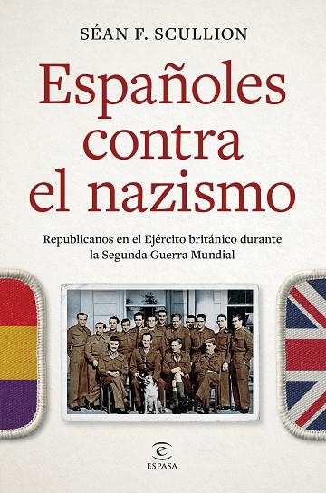 ESPAÑOLES CONTRA EL NAZISMO | 9788467077858 | SCULLION, SÉAN F. | Llibreria Online de Banyoles | Comprar llibres en català i castellà online