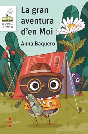 GRAN AVENTURA D'EN MOI, LA | 9788466158510 | BAQUERO FONT, ANNA | Llibreria Online de Banyoles | Comprar llibres en català i castellà online