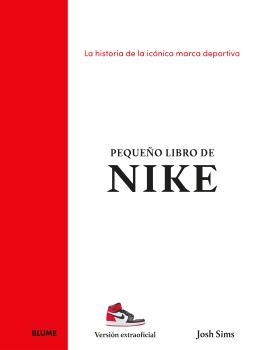 PEQUEÑO LIBRO DE NIKE | 9788410268883 | SIMS, JOSH | Llibreria Online de Banyoles | Comprar llibres en català i castellà online