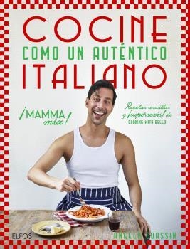 COCINE COMO UN AUTÉNTICO ITALIANO | 9788410469273 | COASSIN, ANGELO | Llibreria Online de Banyoles | Comprar llibres en català i castellà online