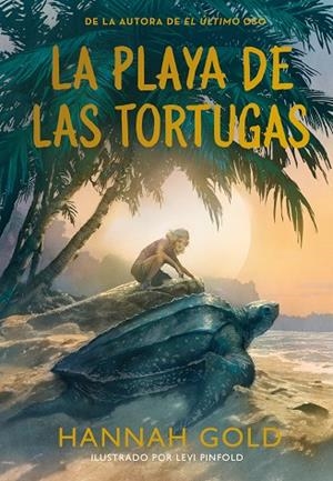 LA PLAYA DE LAS TORTUGAS | 9788410346703 | GOLD, HANNAH | Llibreria Online de Banyoles | Comprar llibres en català i castellà online