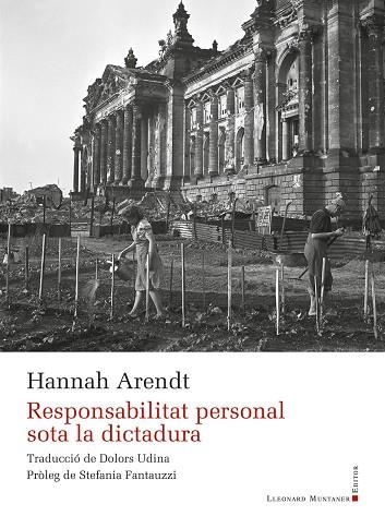 RESPONSABILITAT PERSONAL SOTA LA DICTADURA | 9788410377424 | ARENDT, HANNAH | Llibreria L'Altell - Llibreria Online de Banyoles | Comprar llibres en català i castellà online - Llibreria de Girona
