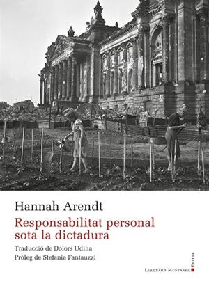 RESPONSABILITAT PERSONAL SOTA LA DICTADURA | 9788410377424 | ARENDT, HANNAH | Llibreria Online de Banyoles | Comprar llibres en català i castellà online