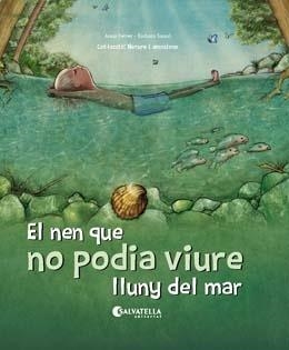 NEN QUE NO PODIA VIURE LLUNY DEL MAR, EL | 9788417841256 | FERRER CLAVERIA, ANNA | Llibreria Online de Banyoles | Comprar llibres en català i castellà online