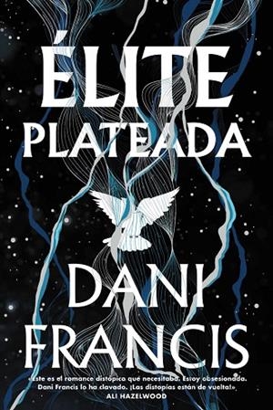 ÉLITE PLATEADA | 9788419988638 | FRANCIS, DANI | Llibreria L'Altell - Llibreria Online de Banyoles | Comprar llibres en català i castellà online - Llibreria de Girona