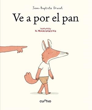 VE A POR EL PAN | 9788482896281 | DROVOT, JEAN-BAPTISTE | Llibreria Online de Banyoles | Comprar llibres en català i castellà online