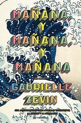 MAÑANA, Y MAÑANA, Y MAÑANA | 9791387739003 | ZEVIN, GABRIELLE | Llibreria Online de Banyoles | Comprar llibres en català i castellà online