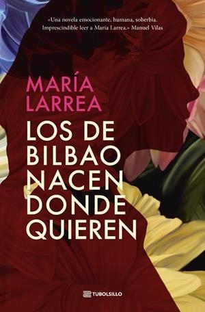LOS DE BILBAO NACEN DONDE QUIEREN | 9791387739010 | LARREA, MARÍA | Llibreria Online de Banyoles | Comprar llibres en català i castellà online