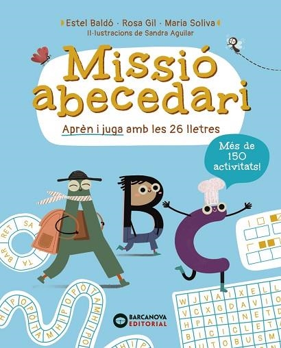 MISSIÓ ABECEDARI | 9788448965310 | BALDÓ, ESTEL/GIL, ROSA/SOLIVA, MARIA | Llibreria Online de Banyoles | Comprar llibres en català i castellà online