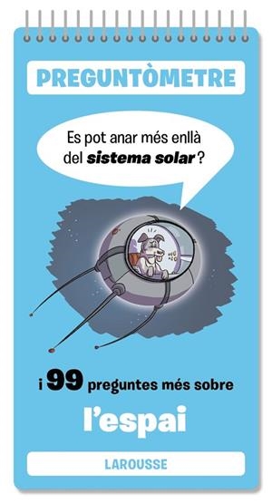 ES POT ANAR MÉS ENLLÀ DEL SISTEMA SOLAR? | 9791387520366 | LAROUSSE EDITORIAL | Llibreria Online de Banyoles | Comprar llibres en català i castellà online