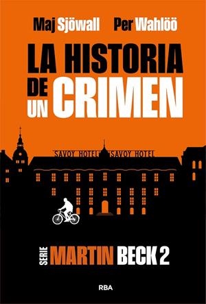 HISTORIA DE UN CRIMEN, LA | 9788410981300 | WAHLÖÖ, PER/SJÖWALL, MAJ | Llibreria L'Altell - Llibreria Online de Banyoles | Comprar llibres en català i castellà online - Llibreria de Girona