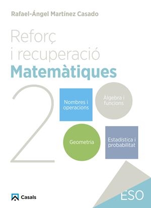 REFORÇ I RECUPERACIÓ. MATEMÀTIQUES 2 | 9788421882993 | MARTÍNEZ CASADO, RAFAEL-ÁNGEL | Llibreria Online de Banyoles | Comprar llibres en català i castellà online