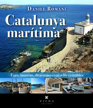 CATALUNYA MARÍTIMA | 9788419474865 | ROMANÍ I CORNET, DANIEL | Llibreria Online de Banyoles | Comprar llibres en català i castellà online