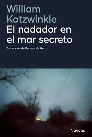EL NADADOR EN EL MAR SECRETO | 9788410180598 | KOTZWINKLE, WILLIAM | Llibreria Online de Banyoles | Comprar llibres en català i castellà online