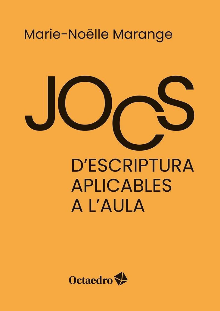 JOCS D'ESCRIPTURA APLICABLES A L'AULA | 9788410282568 | MARANGE, MARIE-NOELLE | Llibreria Online de Banyoles | Comprar llibres en català i castellà online