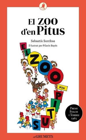 EL ZOO D'EN PITUS | 9788424675721 | SORRIBAS I ROIG, SEBASTIÀ | Llibreria L'Altell - Llibreria Online de Banyoles | Comprar llibres en català i castellà online - Llibreria de Girona