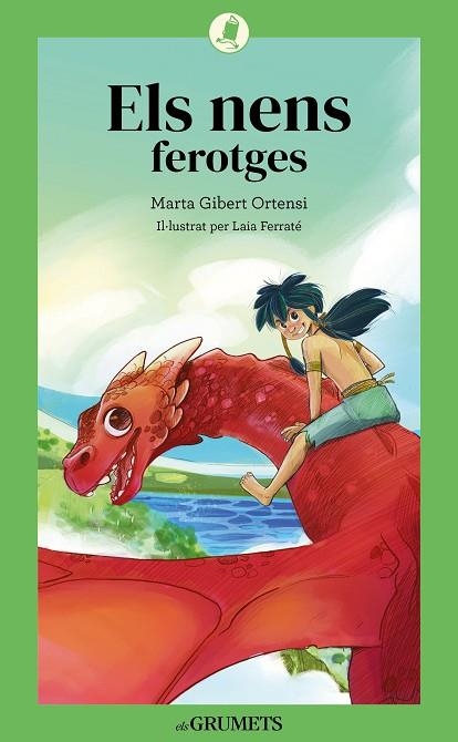 ELS NENS FEROTGES | 9788424675806 | GIBERT ORTENSI, MARTA | Llibreria Online de Banyoles | Comprar llibres en català i castellà online
