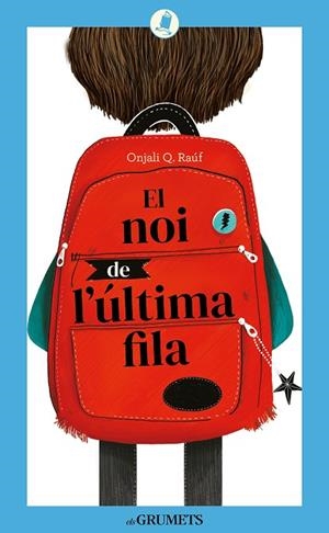 EL NOI DE L'ÚLTIMA FILA | 9788424675844 | RAÚF, ONJALI Q | Llibreria Online de Banyoles | Comprar llibres en català i castellà online