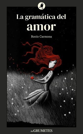 LA GRAMÁTICA DEL AMOR | 9788424675905 | CARMONA, ROCÍO | Llibreria L'Altell - Llibreria Online de Banyoles | Comprar llibres en català i castellà online - Llibreria de Girona