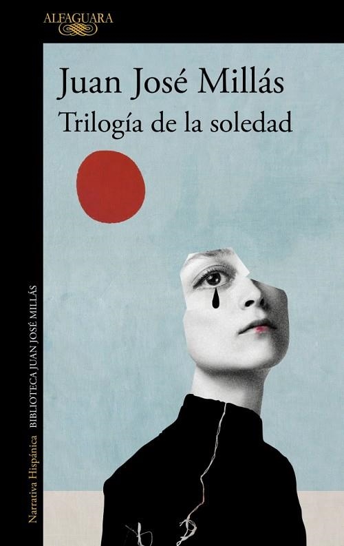 TRILOGÍA DE LA SOLEDAD | 9788420475462 | MILLÁS, JUAN JOSÉ | Llibreria Online de Banyoles | Comprar llibres en català i castellà online