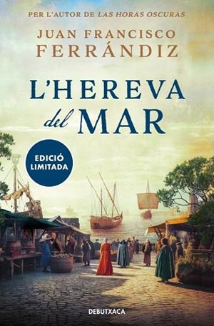 L'HEREVA DEL MAR | 9788419394552 | FERRÁNDIZ, JUAN FRANCISCO | Llibreria Online de Banyoles | Comprar llibres en català i castellà online