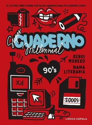 SÚPER CUADERNO MILLENNIAL | 9788448042943 | NANA LITERARIA/MORESO, SERGI | Llibreria L'Altell - Llibreria Online de Banyoles | Comprar llibres en català i castellà online - Llibreria de Girona