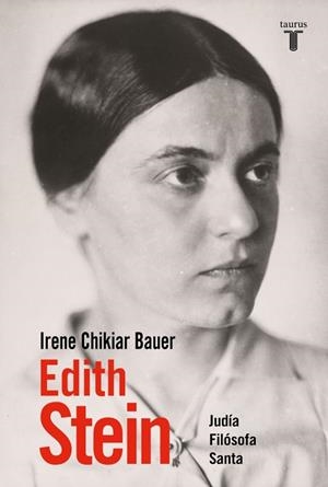 EDITH STEIN | 9788430628001 | CHIKIAR BAUER, IRENE | Llibreria Online de Banyoles | Comprar llibres en català i castellà online
