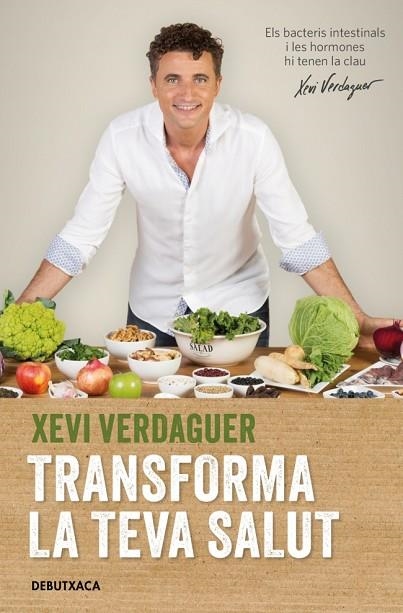 TRANSFORMA LA TEVA SALUT | 9788418196119 | VERDAGUER, XEVI | Llibreria Online de Banyoles | Comprar llibres en català i castellà online