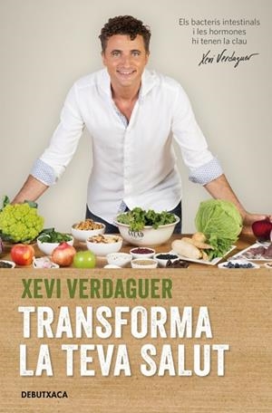 TRANSFORMA LA TEVA SALUT | 9788418196119 | VERDAGUER, XEVI | Llibreria Online de Banyoles | Comprar llibres en català i castellà online