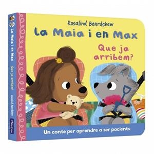 LA MAIA I EN MAX - QUE JA ARRIBEM? | 9788448870331 | BEARDSHAW, ROSALIND | Llibreria Online de Banyoles | Comprar llibres en català i castellà online