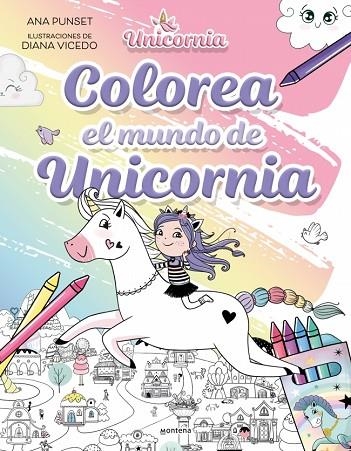 UNICORNIA - COLOREA EL MUNDO DE UNICORNIA | 9788410396920 | PUNSET, ANA | Llibreria Online de Banyoles | Comprar llibres en català i castellà online
