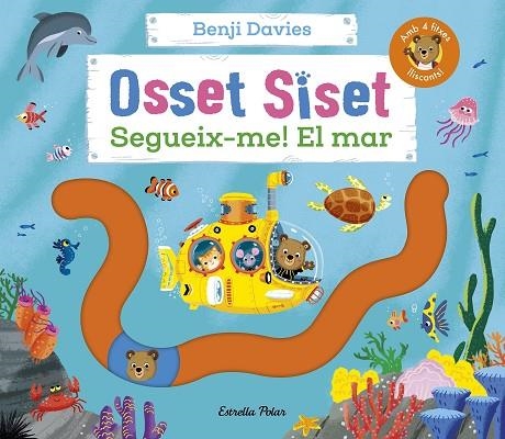 OSSET SISET. SEGUEIX-ME! EL MAR | 9788413898988 | DAVIES, BENJI | Llibreria Online de Banyoles | Comprar llibres en català i castellà online