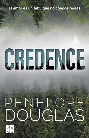 CREDENCE | 9788408304166 | DOUGLAS, PENELOPE | Llibreria L'Altell - Llibreria Online de Banyoles | Comprar llibres en català i castellà online - Llibreria de Girona