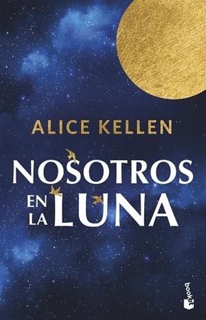 NOSOTROS EN LA LUNA | 9788408304883 | KELLEN, ALICE | Llibreria Online de Banyoles | Comprar llibres en català i castellà online