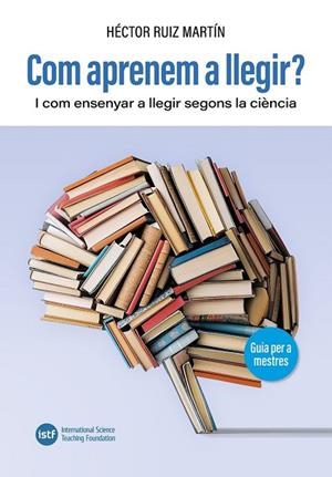 COM APRENEM A LLEGIR? | 9791399018523 | RUIZ MARTIN, HECTOR | Llibreria L'Altell - Llibreria Online de Banyoles | Comprar llibres en català i castellà online - Llibreria de Girona