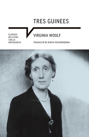 TRES GUINEES | 9788410112933 | WOOLF, VIRGINIA | Llibreria Online de Banyoles | Comprar llibres en català i castellà online