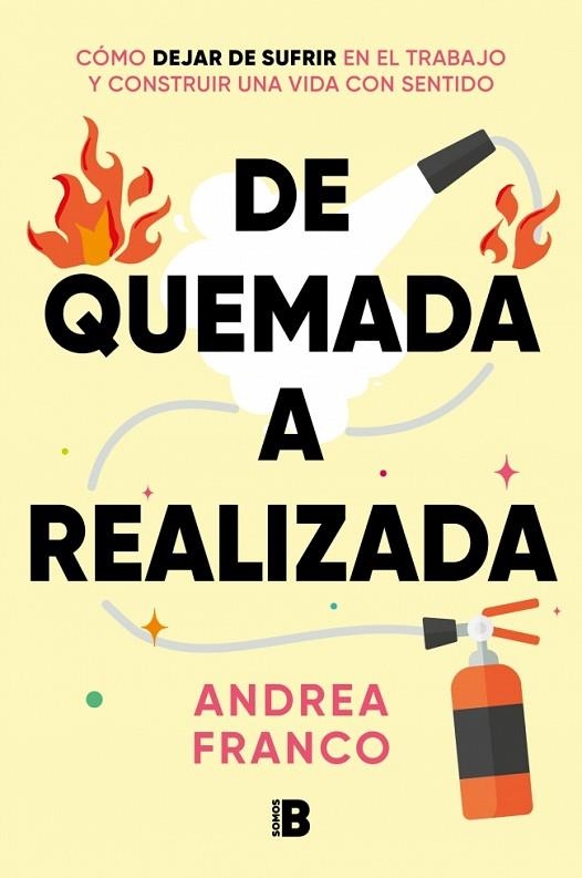 DE QUEMADA A REALIZADA | 9788466680660 | FRANCO (@ANDREAFRCOACHING), ANDREA | Llibreria L'Altell - Llibreria Online de Banyoles | Comprar llibres en català i castellà online - Llibreria de Girona