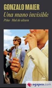 MANO INVISIBLE, UNA | 9788439745808 | MAIER, GONZALO | Llibreria L'Altell - Llibreria Online de Banyoles | Comprar llibres en català i castellà online - Llibreria de Girona
