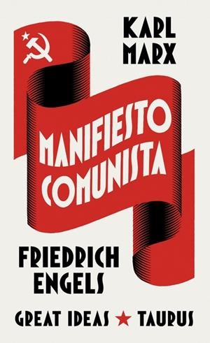MANIFIESTO COMUNISTA (SERIE GREAT IDEAS) | 9788430627745 | MARX, KARL/ENGELS, FRIEDRICH | Llibreria Online de Banyoles | Comprar llibres en català i castellà online