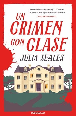 UN CRIMEN CON CLASE | 9788466381239 | SEALES, JULIA | Llibreria Online de Banyoles | Comprar llibres en català i castellà online