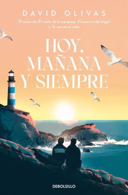 HOY, MAÑANA Y SIEMPRE | 9788466379502 | OLIVAS, DAVID | Llibreria Online de Banyoles | Comprar llibres en català i castellà online