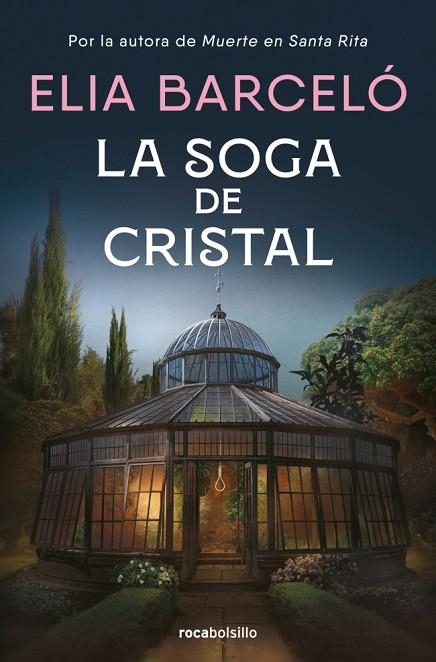 LA SOGA DE CRISTAL (MUERTE EN SANTA RITA 3) | 9788410197190 | BARCELÓ, ELIA | Llibreria L'Altell - Llibreria Online de Banyoles | Comprar llibres en català i castellà online - Llibreria de Girona